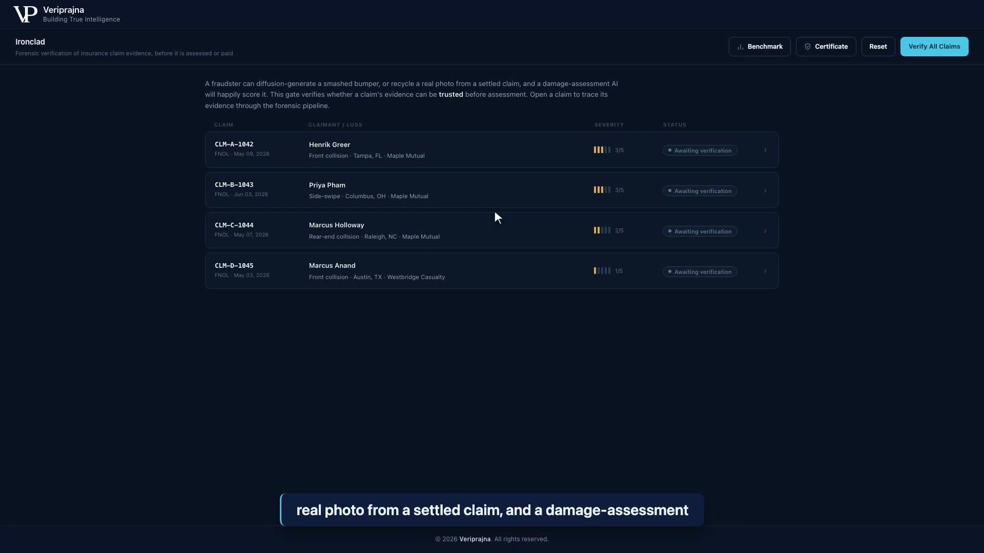 The Claims Evidence Firewall FNOL intake queue listing four synthetic auto claims, CLM-A-1042 through CLM-D-1045, each with claimant, loss type, severity score, and an Awaiting verification status.