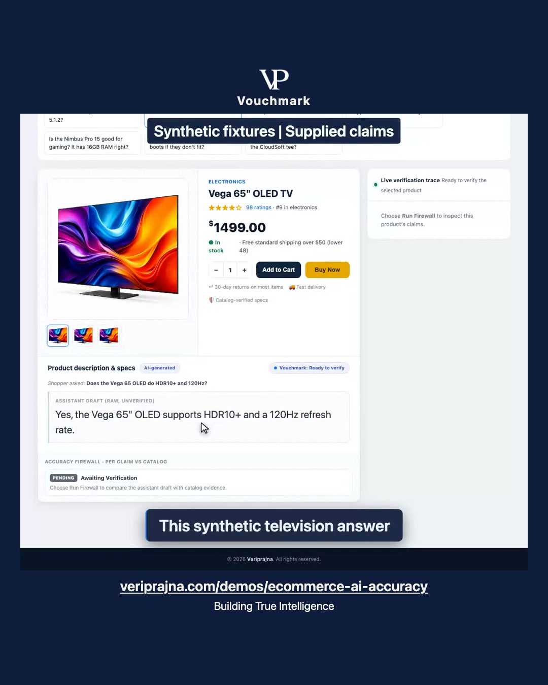 A wrong specification shouldn't erase the useful parts of a shopping answer. In our synthetic Vouchmark demo, a prepared TV answer promises